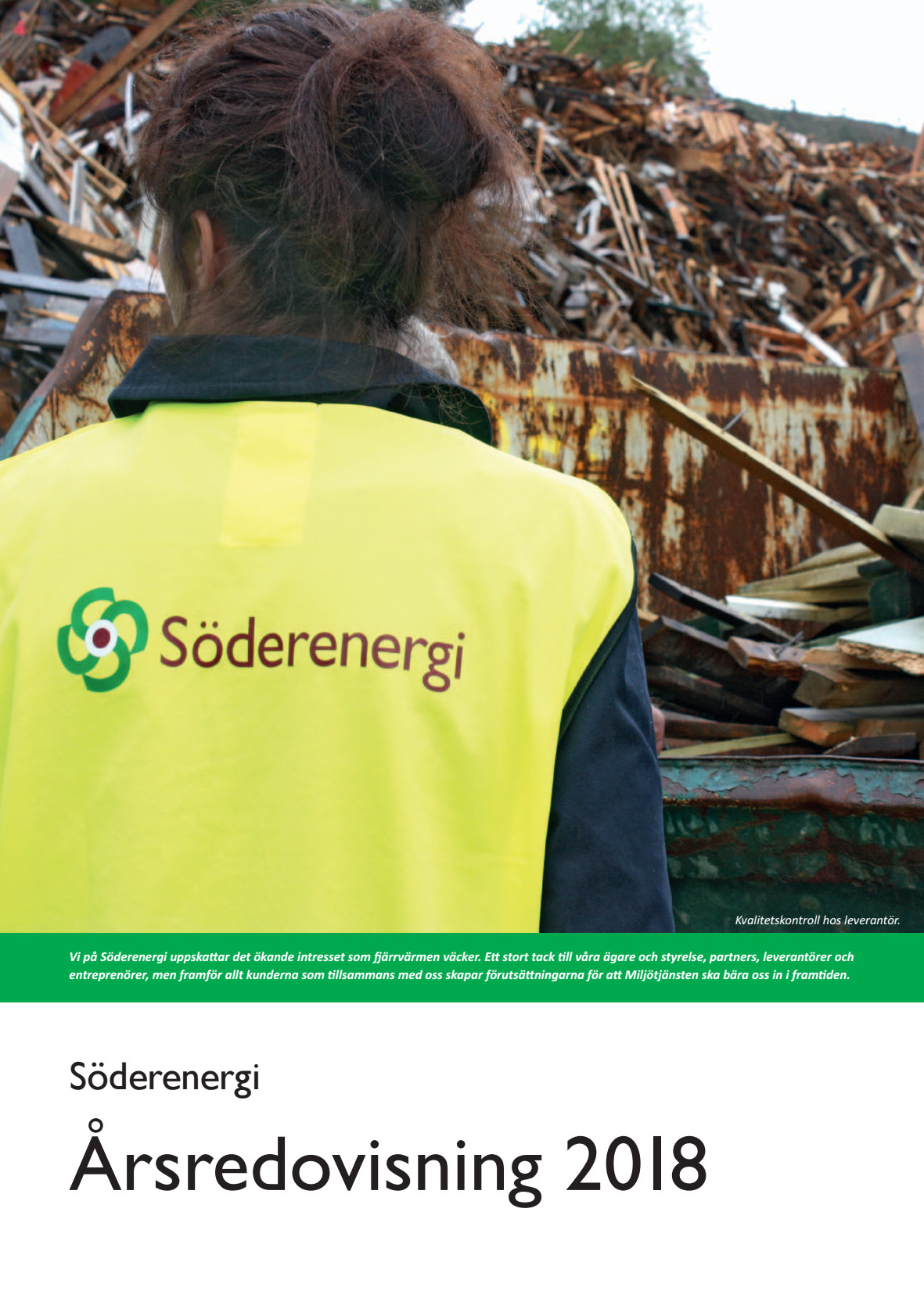 Årsredovisning 2018 Årsredovisning 2018